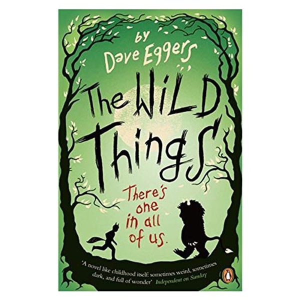 Cover Art for 8601405671677, By Dave Eggers The Wild Things by Dave Eggers