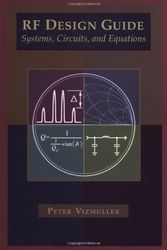 Cover Art for 9780890067543, RF Design Guide Systems, Circuits and Equations (Artech House Antennas and Propagation Library) by Peter Vizmuller