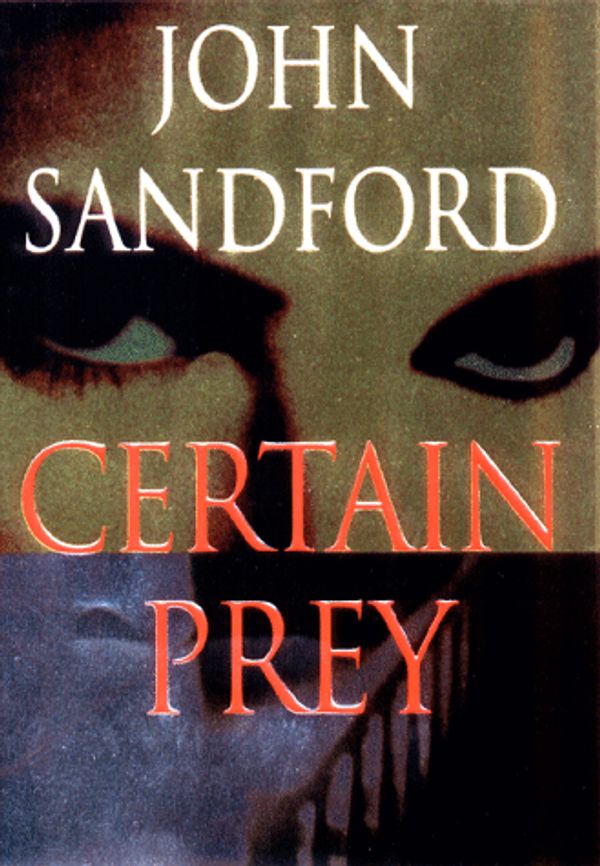 Cover Art for 9780399144967, Certain Prey by John Sandford