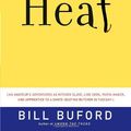 Cover Art for 9780385662574, Heat by Bill Buford