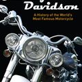 Cover Art for 9780747814955, Harley-Davidson: A History of the World's Most Famous Motorcycle by Margie Siegal