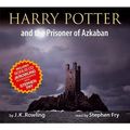 Cover Art for 9780747586517, Harry Potter and the Prisoner of Azkaban adult edition 10XCD by J.k. Rowling