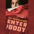 Cover Art for 9780593663431, Enter the Body by Joy McCullough