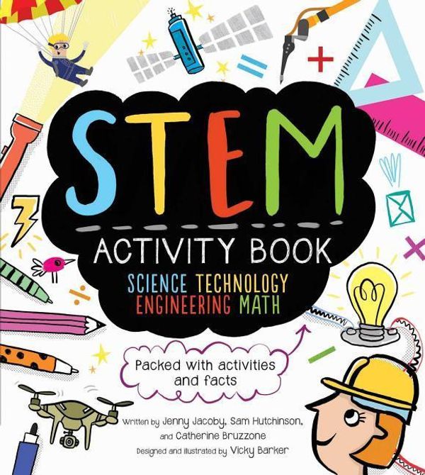 Cover Art for 9781631582646, Stem Activity Book: Science Technology Engineering Math: Packed with Activities and Facts by Catherine Bruzzone