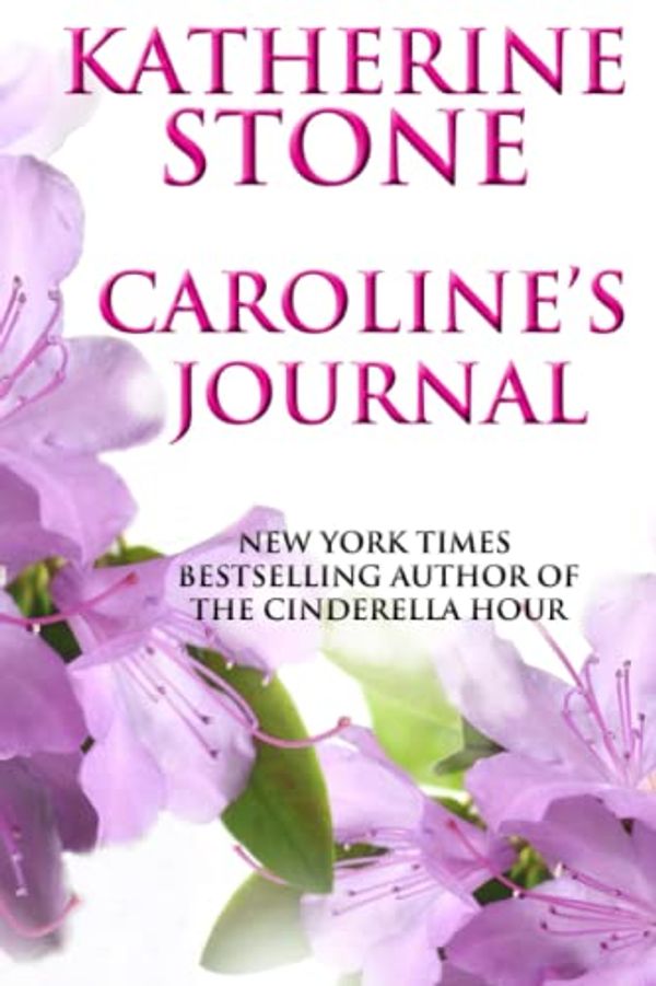 Cover Art for 9781503251359, Caroline's Journal by Katherine Stone