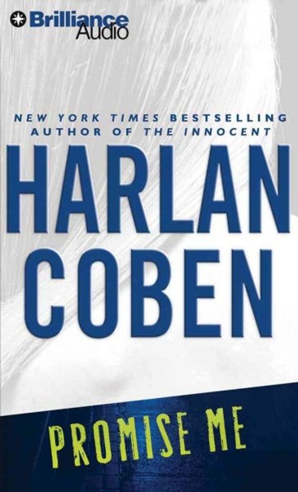 Cover Art for 9781597376341, Promise Me by Harlan Coben