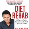 Cover Art for 9781452636658, Diet Rehab (Library Edition) by Mike Dow