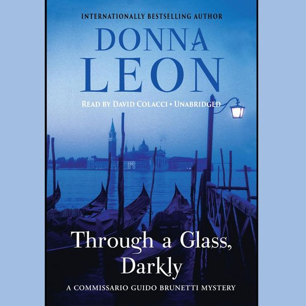 Cover Art for 9781602831926, Through a Glass, Darkly by Donna Leon