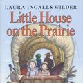 Cover Art for 9780060264468, Little House on the Prairie by Laura Ingalls Wilder