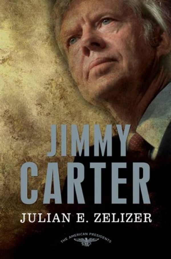 Cover Art for B003R0LC20, Jimmy Carter: The American Presidents Series: The 39th President, 1977-1981 by Julian E. Zelizer, Schlesinger Jr, Arthur M., Sean Wilentz