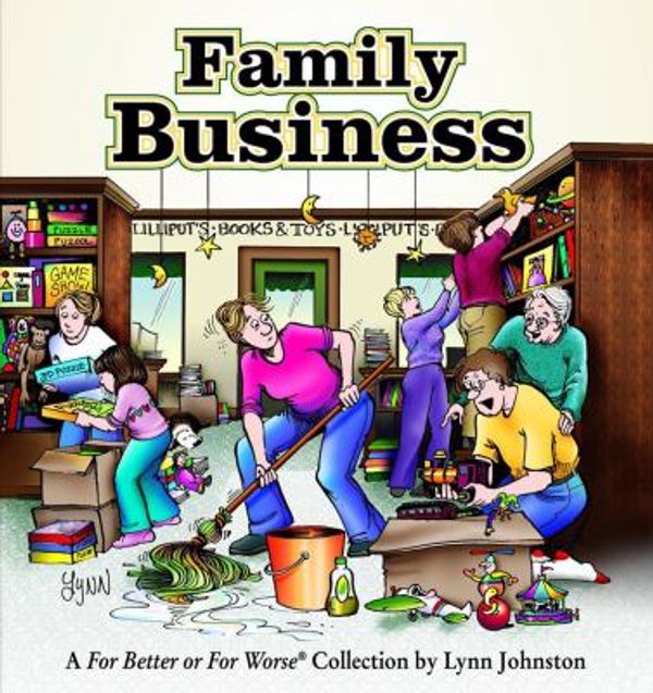 Cover Art for 0050837212565, Family Business : A for Better or for Worse Collection by Lynn Johnston