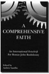 Cover Art for 9781879998094, A Comprehensive Faith: An International Festschrift for Rousas John Rushdoony by Andrew Sandlin