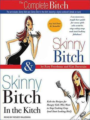 Cover Art for 9781400105632, Skinny Bitch Deluxe Edition by Rory Freedman