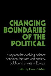 Cover Art for 9780521348478, Changing Boundaries of the Political by Charles S. Maier