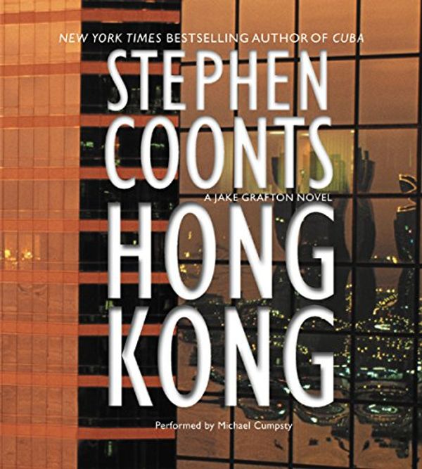 Cover Art for B00NZFZRAA, Hong Kong by Stephen Coonts