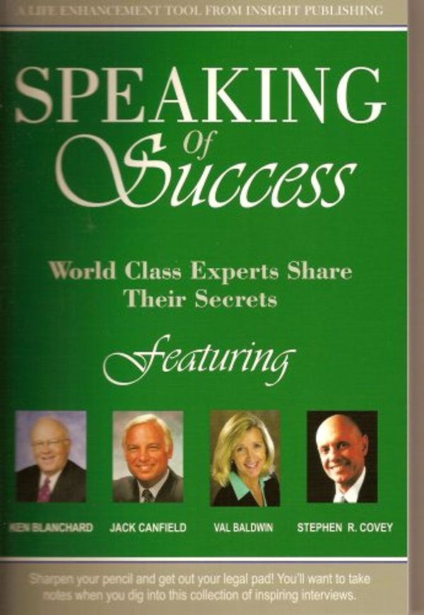 Cover Art for 9781600130977, Speaking of Success by Ken Blanchard