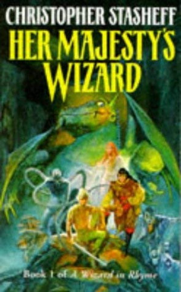 Cover Art for 9780099556817, Her Majesty's Wizard by Christopher Stasheff