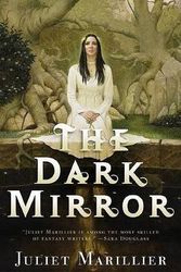 Cover Art for B0059EDEXM, THE DARK MIRROR [The Dark Mirror ] BY Marillier, Juliet(Author)Mass Market Paperbound 06-Mar-2007 by Juliet Marillier