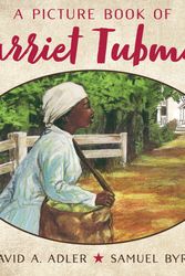 Cover Art for 9780823410651, A Picture Book of Harriet Tubman by David A. Adler