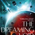 Cover Art for 9781743033135, The Dreaming Void: The Void Trilogy 1 by Peter F. Hamilton