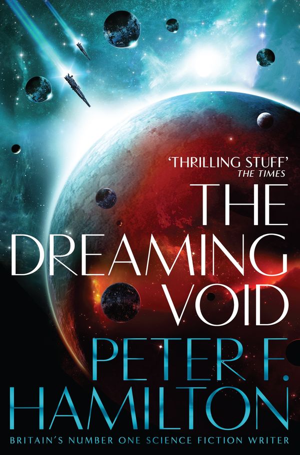 Cover Art for 9781743033135, The Dreaming Void: The Void Trilogy 1 by Peter F. Hamilton