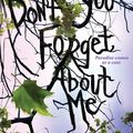Cover Art for 9780062135988, (Don't You) Forget About Me by Kate Karyus Quinn