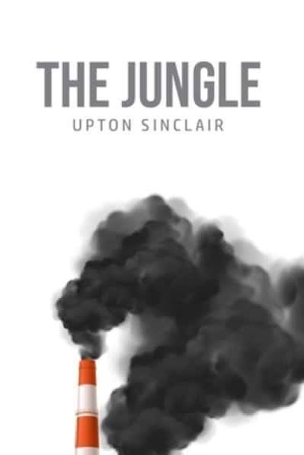Cover Art for 9781800606524, The Jungle by Upton Sinclair