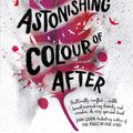 Cover Art for 9781510102965, The Astonishing Colour of After by Emily X.R. Pan