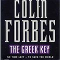 Cover Art for 9780330307062, The Greek Key by Colin Forbes