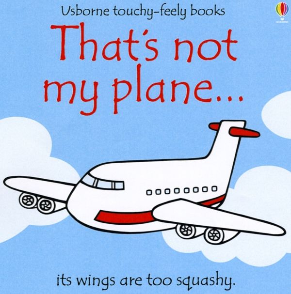 Cover Art for 9780746097045, That's Not My Plane by Fiona Watt