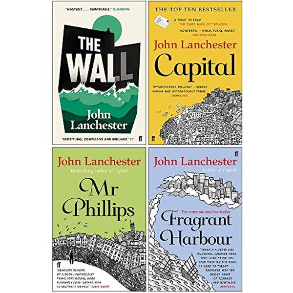 Cover Art for 9789123988679, John Lanchester Collection 4 Books Set (The Wall, Capital, Mr Phillips, Fragrant Harbour) by John Lanchester