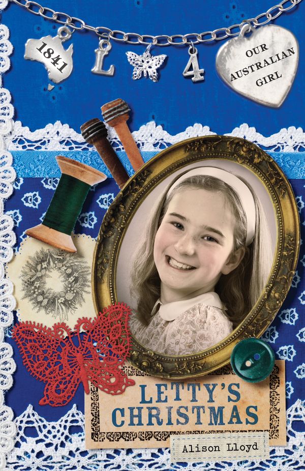 Cover Art for 9780143305439, Our Australian Girl: Letty's Christmas (Book 4) by Alison Lloyd, Lucia Masciullo