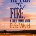 Cover Art for 9781741668667, After the Fire, A Still Small Voice by Evie Wyld