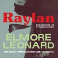 Cover Art for 9781780222301, Raylan by Elmore Leonard