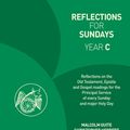 Cover Art for 9781781400395, Reflections for Sundays, Year C by Stephen Cottrell, Steven Croft, Maggi Dawn, Malcolm Guite