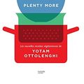 Cover Art for 9781547900497, Plenty more : Les nouvelles recettes vegetariennes de Yotam Ottolenghi (French Edition) by Yotam Ottolenghi