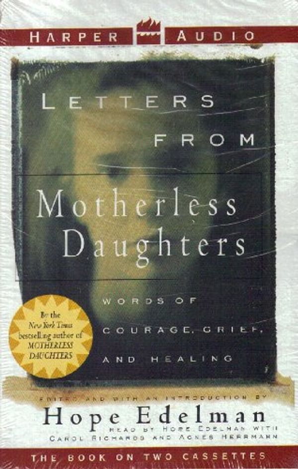 Cover Art for 9780694516087, Letters from Motherless Daughters by Hope Edelman