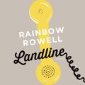 Cover Art for 9781427239334, Landline by Rainbow Rowell