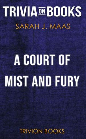 Cover Art for 9788828320845, A Court of Mist and Fury by Sarah J. Maas (Trivia-On-Books) by Trivion Books