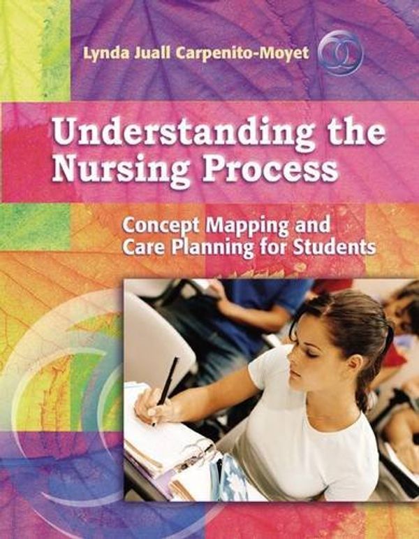 Cover Art for 9780781759694, Understanding the Nursing Process by Lynda Juall Carpenito-Moyet