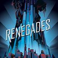 Cover Art for 9781250171474, Renegades by Marissa Meyer