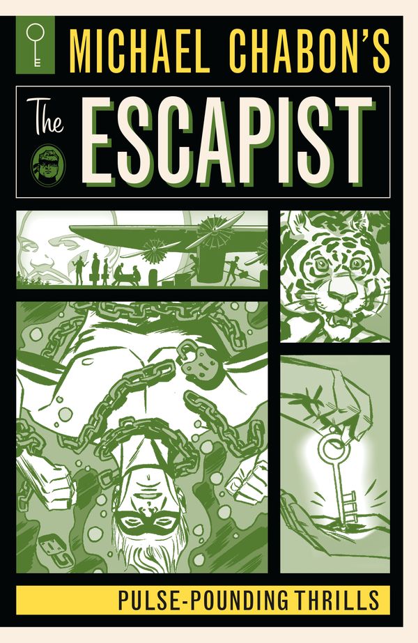 Cover Art for 9781506704067, Michael Chabon's The Escapist Pulse-Pounding ThrillsMichael Chabon's the Escapist by Michael Chabon, Matt Kindt, Will Eisner, Howard Chaykin