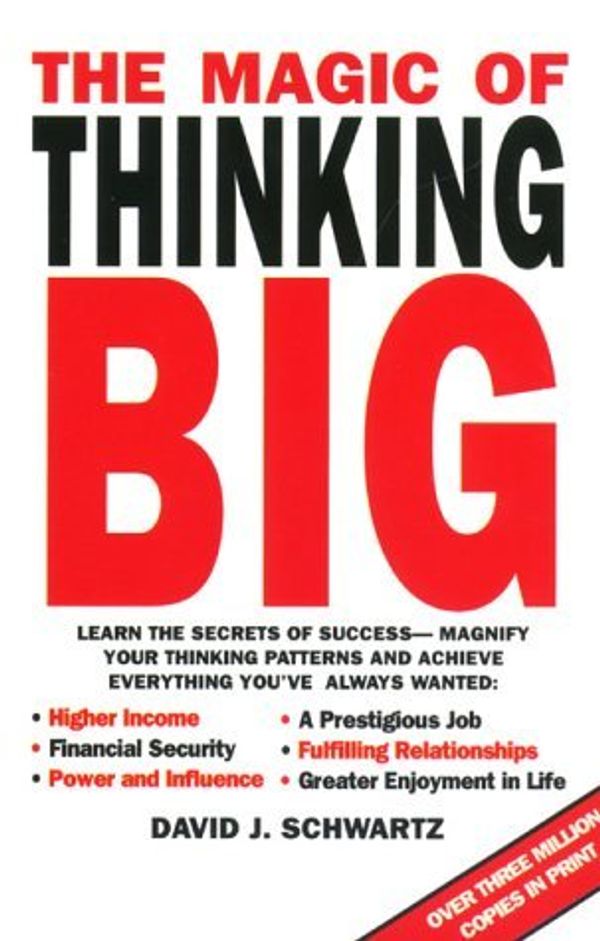 Cover Art for B01K3IXWBM, The Magic of Thinking Big by David J. Schwartz (1995-02-01) by David J. Schwartz