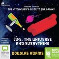 Cover Art for 9781509802449, Life, the Universe, and Everything by Douglas Adams