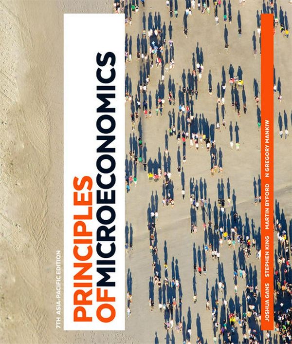 Cover Art for 9780170382601, Principles of Microeconomics with Student Resource Access 12 Months Australia and New Zealand Edition by Joshua Gans, Stephen King, N. Gregory Mankiw, Martin Byford