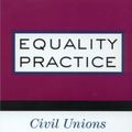 Cover Art for 9780415930734, Equality Practice by William N. Eskridge