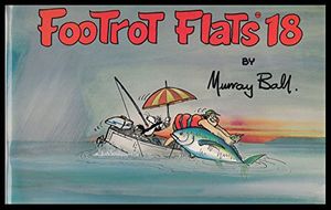 Cover Art for 9780864641434, Footrot Flats 18 by Murray Ball