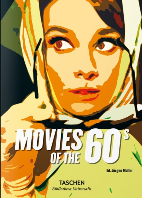 Cover Art for 9783836561136, Movies of the 60s (Bibliotheca Universalis) by Unknown