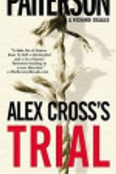 Cover Art for 9780316157834, Alex Cross's Trial by Patterson James DiLallo Richard