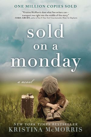 Cover Art for 9781492663997, Sold on a Monday by Kristina McMorris